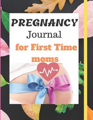 Book cover for Pregnancy Notebook For First Time Moms