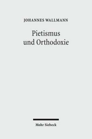 Cover of Pietismus und Orthodoxie