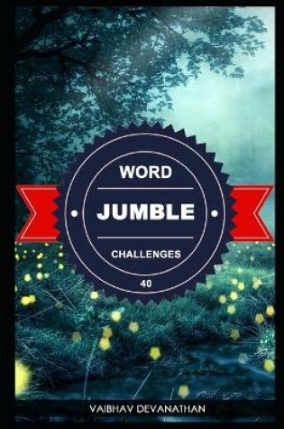 Cover of Word Jumble Challenges - 40