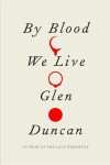 Book cover for By Blood We Live