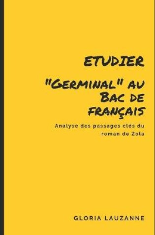 Cover of Etudier Germinal au Bac de francais