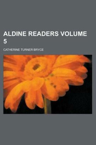 Cover of Aldine Readers Volume 5