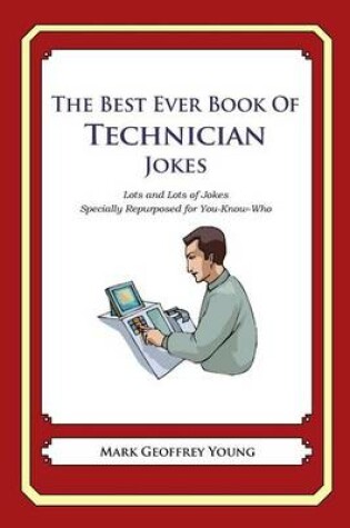 Cover of The Best Ever Book of Technician Jokes