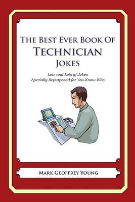 Book cover for The Best Ever Book of Technician Jokes