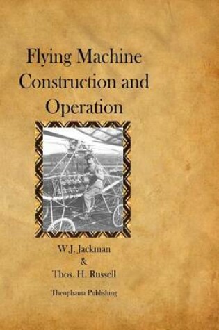 Cover of Flying Machine Construction and Operation
