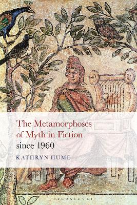 Book cover for The Metamorphoses of Myth in Fiction since 1960