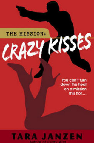Cover of Crazy Kisses Crazy Kisses Crazy Kisses
