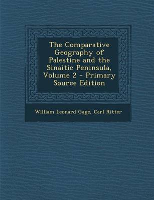 Book cover for The Comparative Geography of Palestine and the Sinaitic Peninsula, Volume 2 - Primary Source Edition