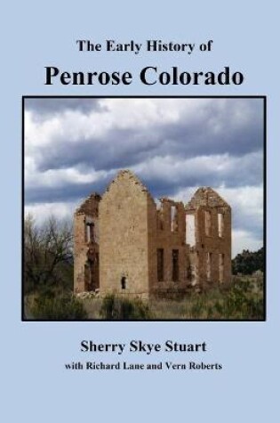 Cover of The Early History of Penrose Colorado