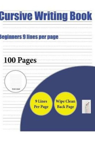 Cover of Cursive Writing Book (Beginners 9 lines per page)