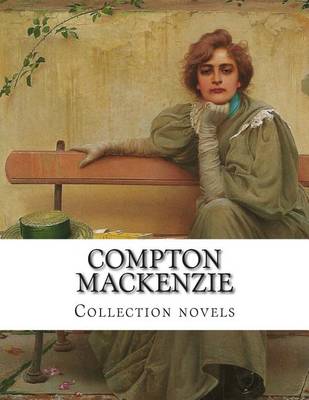 Book cover for Compton Mackenzie, Collection novels