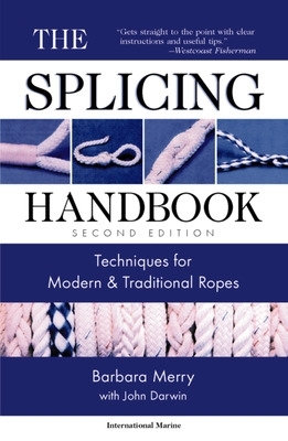 Book cover for The Splicing Handbook: Techniques for Modern and Traditional Ropes, Second Edition