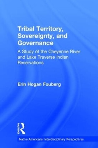 Cover of Tribal Territory, Sovereignty, and Governance