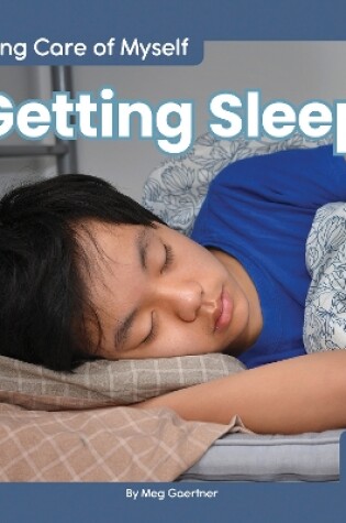Cover of Taking Care of Myself: Getting Sleep