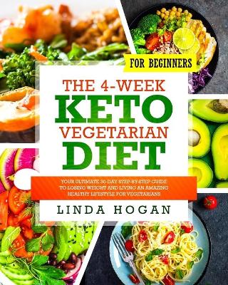 Book cover for The 4-Week Keto Vegetarian Diet for Beginners