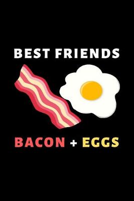 Book cover for Best Friends Bacon Plus Eggs