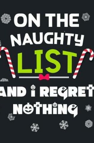 Cover of On the Naughty List and I Regret Nothing
