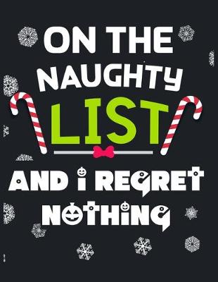 Book cover for On the Naughty List and I Regret Nothing