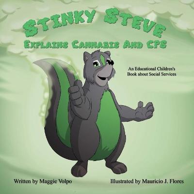 Book cover for Stinky Steve Explains Cannabis and CPS