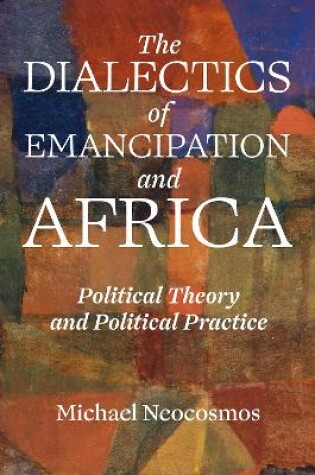 Cover of Dialectic of Emancipation in Africa