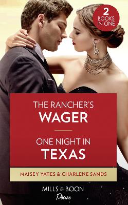 Book cover for The Rancher's Wager / One Night In Texas