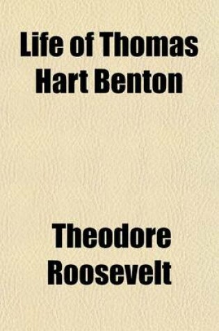 Cover of Life of Thomas Hart Benton
