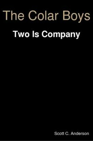 Cover of The Colar Boys - Two is Company