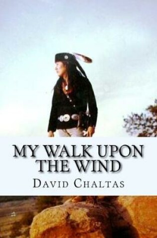 Cover of My Walk Upon the Wind