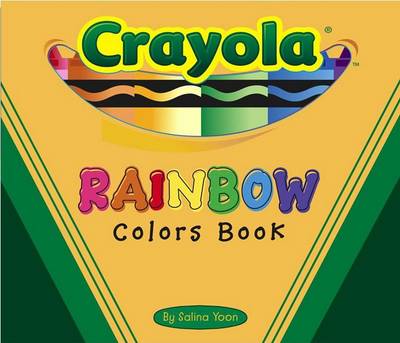 Book cover for The Crayola Rainbow Colors Book