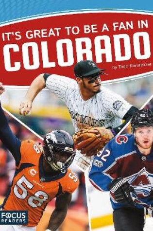 Cover of It's Great to Be a Fan in Colorado