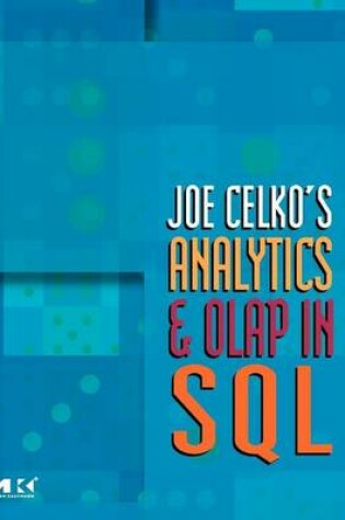 Cover of Joe Celko's Analytics and OLAP in SQL