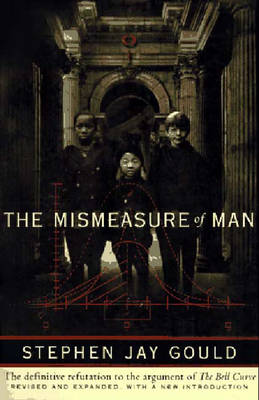 Book cover for The Mismeasure of Man (Revised & Expanded)