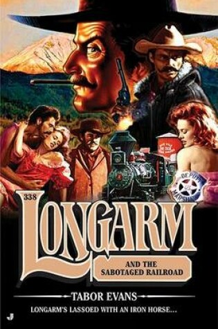 Cover of Longarm and the Sabotaged Railroad