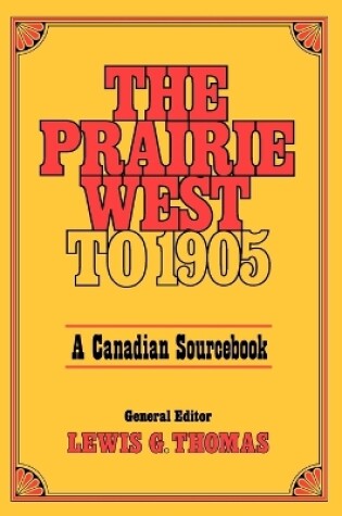 Cover of Prairie West To 1905