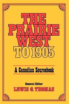 Book cover for Prairie West To 1905