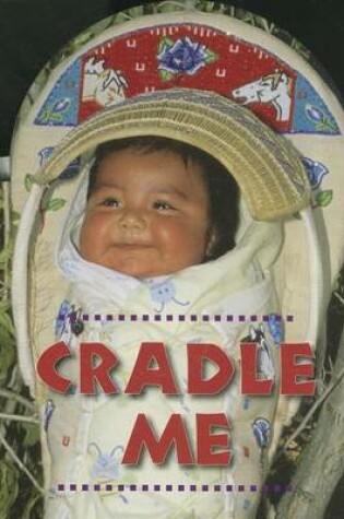 Cover of Cradle Me