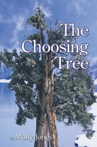 Cover of The Choosing Tree
