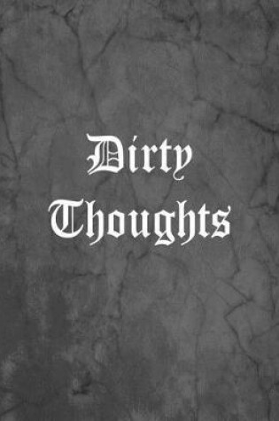 Cover of Dirty Thoughts