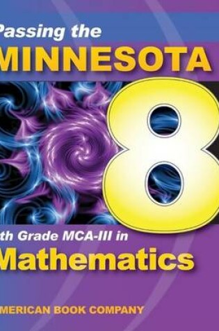 Cover of Passing the Minnesota 8th Grade MCA-III in Mathematics