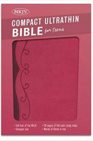 Cover of NKJV Compact Ultrathin Bible for Teens, Fuchsia LeatherTouch