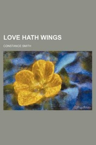 Cover of Love Hath Wings