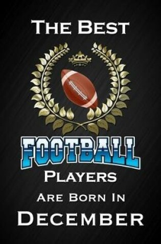 Cover of The Best Football Players Are Born In December