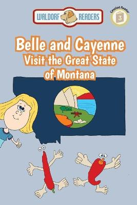 Book cover for Belle and Cayenne Visit the Great State of Montana