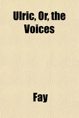 Book cover for Ulric, Or, the Voices