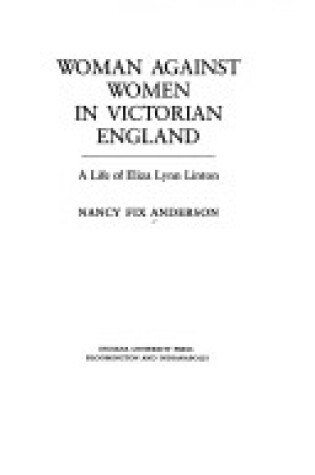 Cover of Women Against Women in Victorian England