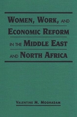 Cover of Women, Work, and Economic Reform in the Middle East and North Africa