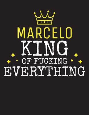 Book cover for MARCELO - King Of Fucking Everything