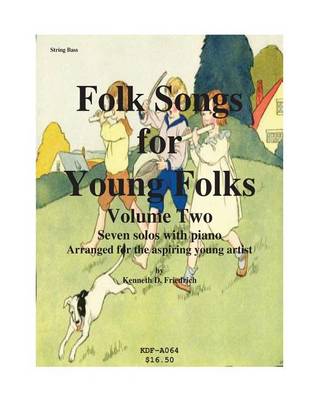 Book cover for Folk Songs for Young Folks, Vol. 2 - string bass and piano