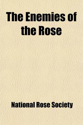 Book cover for The Enemies of the Rose