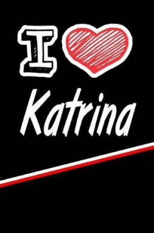 Cover of I Love Katrina